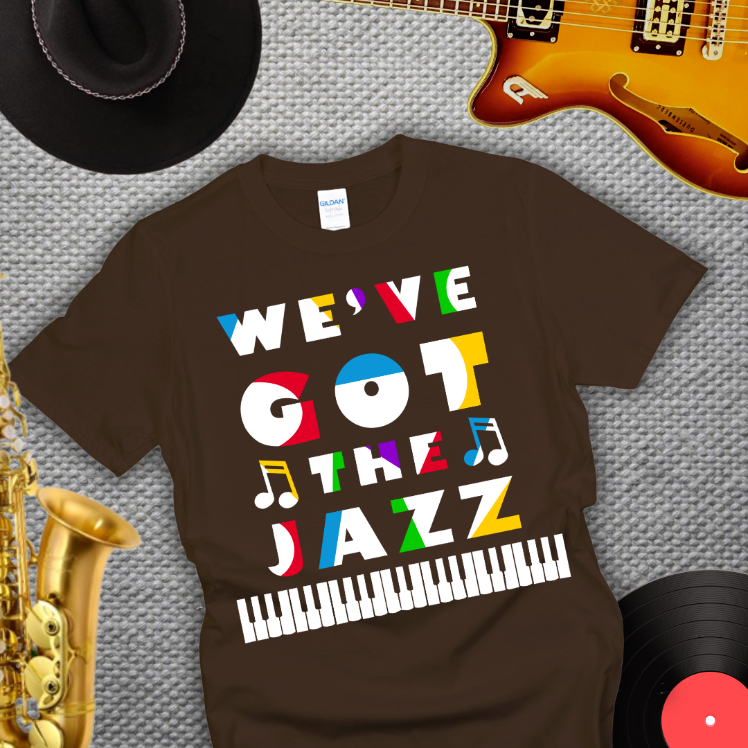 We've Got The Jazz T-Shirt